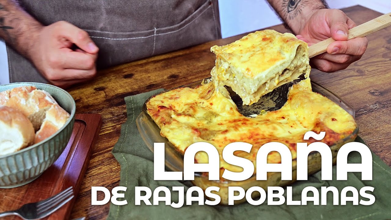Como Hacer Lasaña Mexicana Picante, Rajas Poblanas