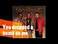 THE GAP BAND - YOU DROPPED A BOMB ON ME (1982)