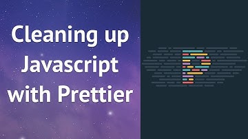 Cleaning up your javascript code automatically with Prettier