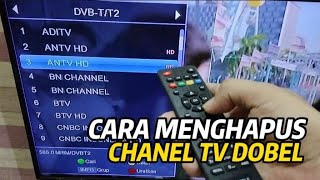 CARA MENGHAPUS CHANEL TV YANG DOBEL