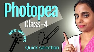 Photopea tutorial: Magic Wand Tool vs Quick Selection Tool | Photopea Tutorial Hindi | Background Remove Easy