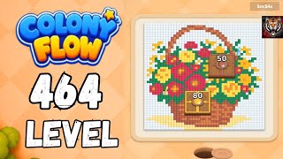 Colony flow Level 464 Walkthrough Solution