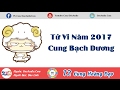 Cung Bạch Dương trong năm 2017 sẽ có vận số như thế nào? | GocAudio