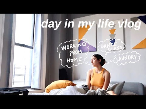 productive nyc vlog: day in my life, working from home 9-5, dance class,