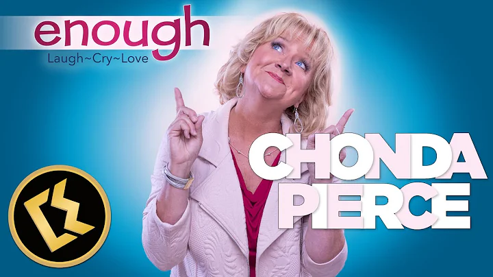 Chonda Pierce "Enough" | FREE FULL LENGTH FEATURE
