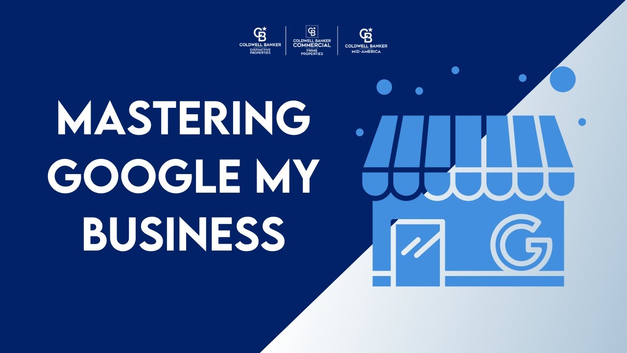 Mastering Google My Business Elevate Your Online Presence and Drive