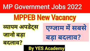 Mp Vyapam Vacancy 2022 | mp peb latest update | Group 2 Subgroup 1, group 1 | mp govt vacancy 2022 |