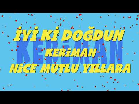 İyi ki doğdun KERİMAN - İsme Özel Ankara Havası Doğum Günü Şarkısı (FULL VERSİYON) (REKLAMSIZ)