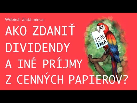 Ako zdaniť DIVIDENDY z AKCIÍ a ETF? Ako konkrétne vyplniť daňové priznanie? Čo nie je dividenda?