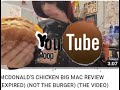 YTP: CHICKEN BIG MAC REVIEW (EXPIRED)(NOT THE BURGER)(THE VIDEO)