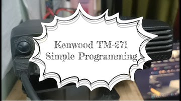Kenwood TM 271 / 281 Programing