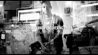 DoomCannon - Uncovering Truth