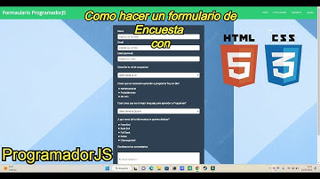 Como Hacer un Formulario de Encuesta PARTE 1 | ProgramadorJS