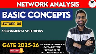 Assignment 1 Solutions || Network Analysis || GATE 2025-26 || PrepFusion || Himanshu Agarwal