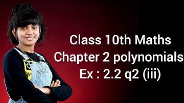 Exercise 2.2 q2 (iii) Chapter 2 polynomials CBSE class 10 math NCERT Syllabus in English