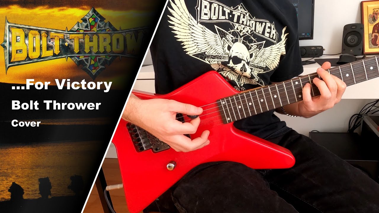 Bolt Thrower - ...For Victory - Guitar Cover w/Solo (+Tabs)