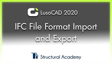 LusoCAD - IFC File Format Import and Export