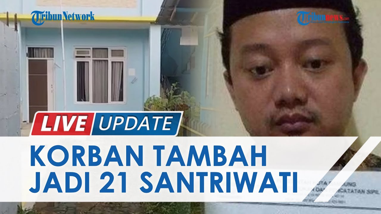 🔴 LIVE UPDATE: Korban Herry Wirawan Kini Bertambah, Ada 21 Santriwati