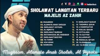 Full Album Majelis Az Zahir - Mughrom - Alamate Anak Sholeh - Al Hijrotu | Sholawat Terbaru