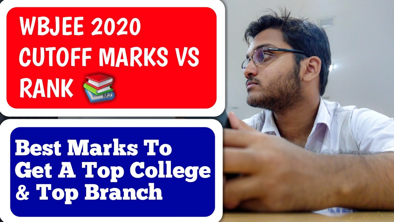 Wbjee marks vs rank 2020| wbjee 2020 cutoff marks to get Jadavpur University, IEM & more
