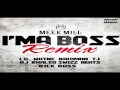 Meek Mill ft. T.I., Rick Ross, Lil Wayne, Birdman, Swizz Beatz & DJ Khaled - I'm A Boss (Remix)