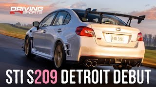 Subaru STI S209 Detroit Debut: All You Need To Know!