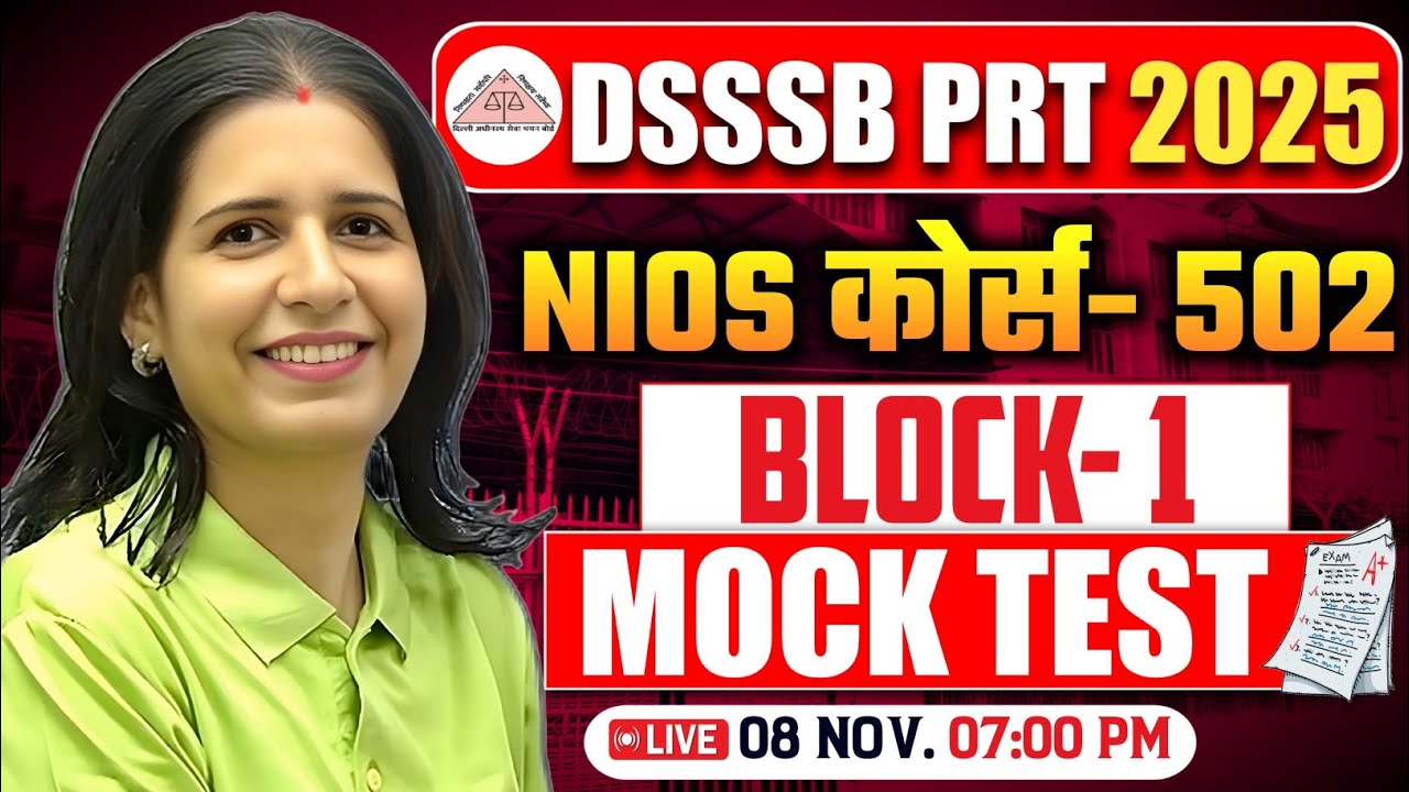 DSSSB PRT 2025 | NIOS Course 502 Block 1 Mock Test | Mannu Rathee Mam | Full Solution