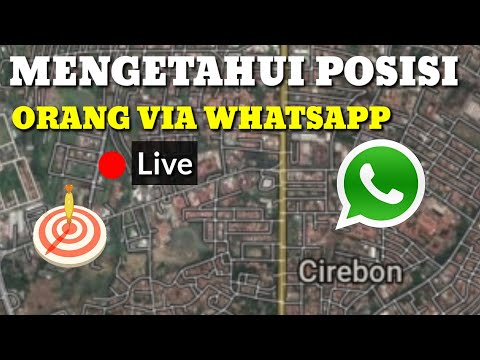 Cara Mengetahui Posisi Orang Via Whatsapp