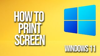 How To Print Screen Windows 11 Tutorial