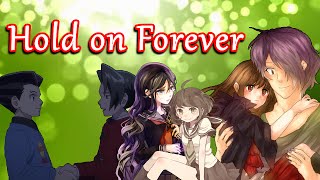 ~ Hold On Forever~