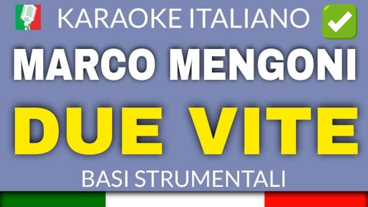 MARCO MENGONI DUE VITE (KARAOKE INSTRUMENTAL) [base karaoke
