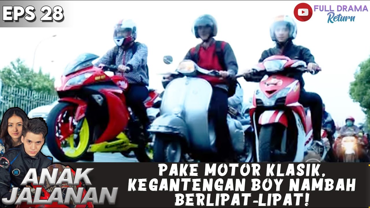 PAKE MOTOR KLASIK, KEGANTENGAN BOY NAMBAH BERLIPAT-LIPAT! - ANAK JALANAN