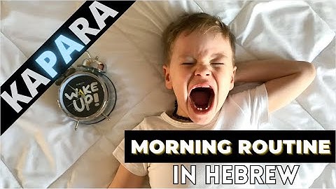 Morning Routine in Hebrew: Learn ALL the Important Words