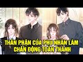 THÂN PHẬN CỦA PHU NHÂN LÀM TRẤN ĐỘNG TOÀN THÀNH | GẤU REVIEW