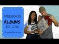 Melhores álbuns de 2016 - Music&#39;s Soul #50