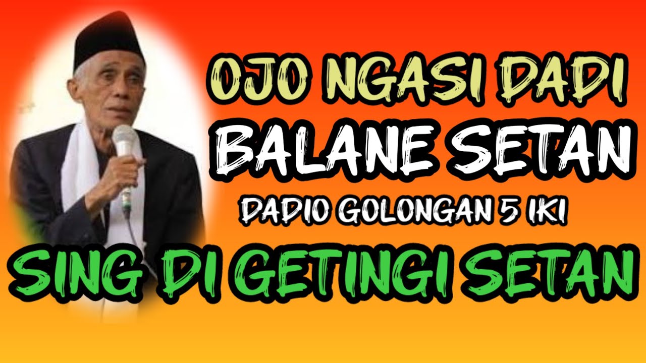 musuhe syetan ono 5 ‼️kh muhammad sholihun