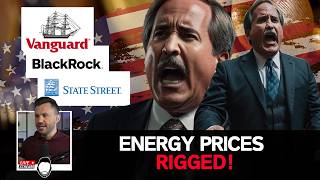 BlackRock’s Monopoly EXPOSED: Texas Fights Back Against Energy Manipulation!