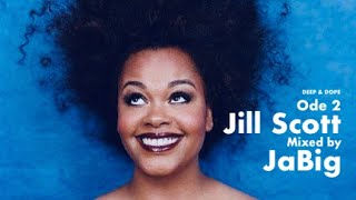 Jill Scott House Music DJ Mix by JaBig (Playlist: R&amp;B Soulful House Remixes - Volume 2)