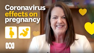COVID-19 effects on pregnancy and childbirth | BabyTalk | ABC Australia