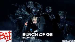 BADPHAZE - BUNCH OF G'S
