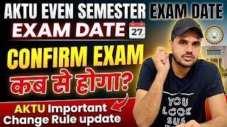 👉 AKTU Even Semester Exam Date 2026 😱 | When will the exam be held Latest Update 🔥#aktuexam #exam