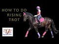 How To Do Rising Trot (Posting Trot)