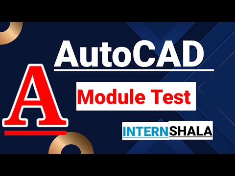 Internshala Autocad Module Final Test