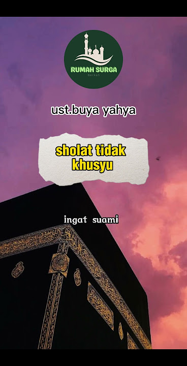 ceramah singkat | sholat tidak khusyu #shortvideo #quotes