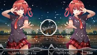 ▶Nightcore◀ ✖NEFFEX - Light It Up✖