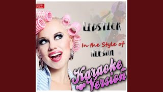 Download Lagu Lipstick (In the Style of Alesha) [Karaoke Version]
