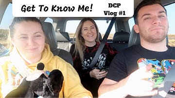 Get To Know Me! DCP Vlog #1