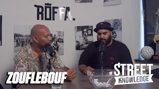 Zouflebouf | Street Knowledge Podcast | Throwback 4