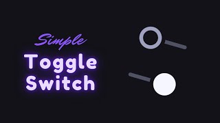 Simple toggle switches using HTML and CSS