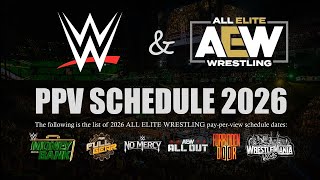 WWE And AEW All PPV & Special Events 2026 | February - December | Date & Venue Content